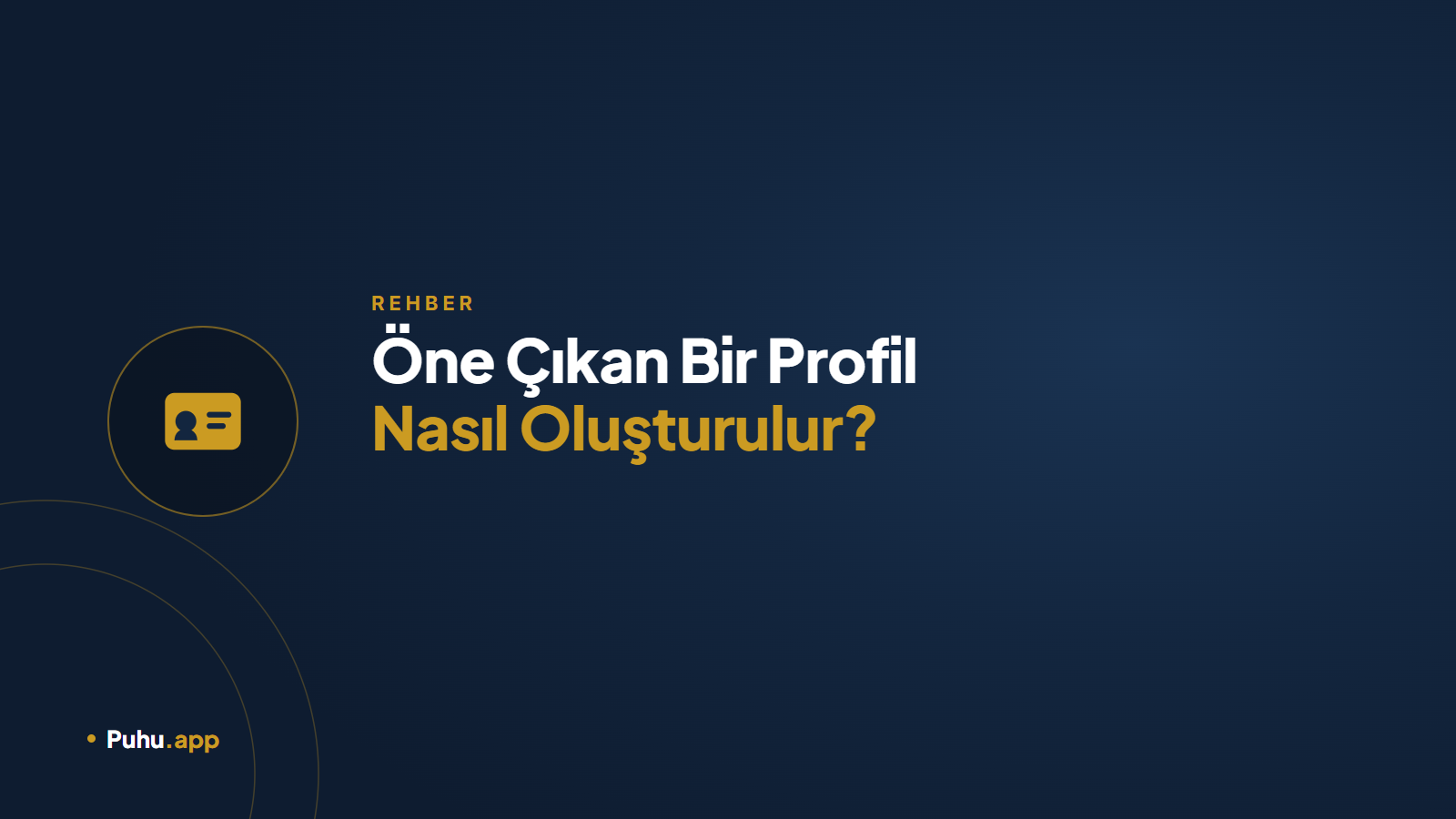 Öğretmen Rehberi'nde Öne Çıkan Bir Profil Nasıl Oluşturulur?