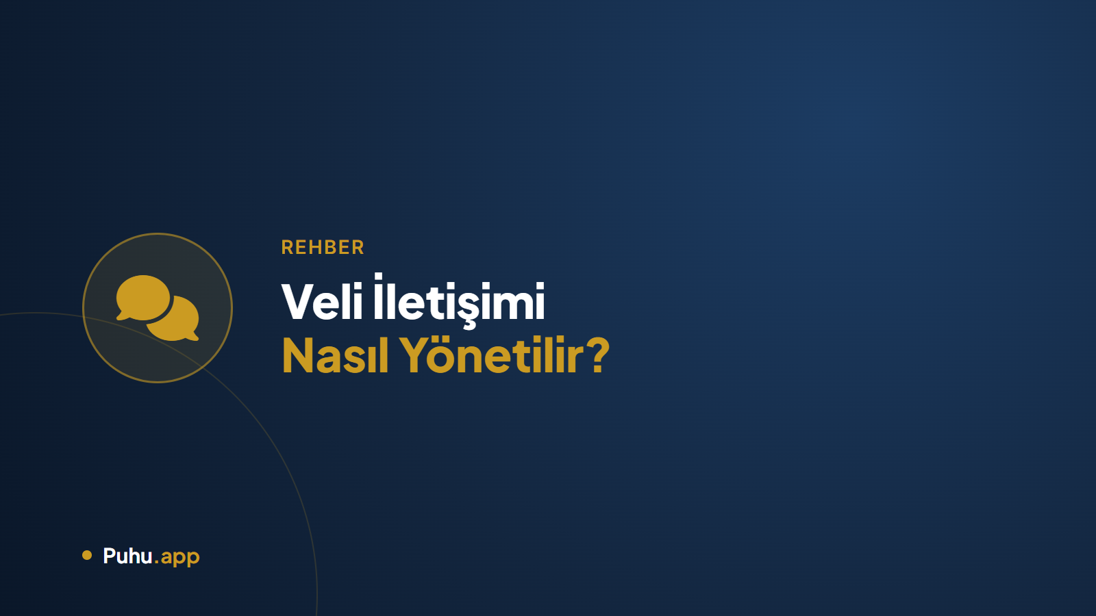 Veli İletişimi Nasıl Yönetilir? Özel Ders Öğretmenleri İçin Pratik Rehber